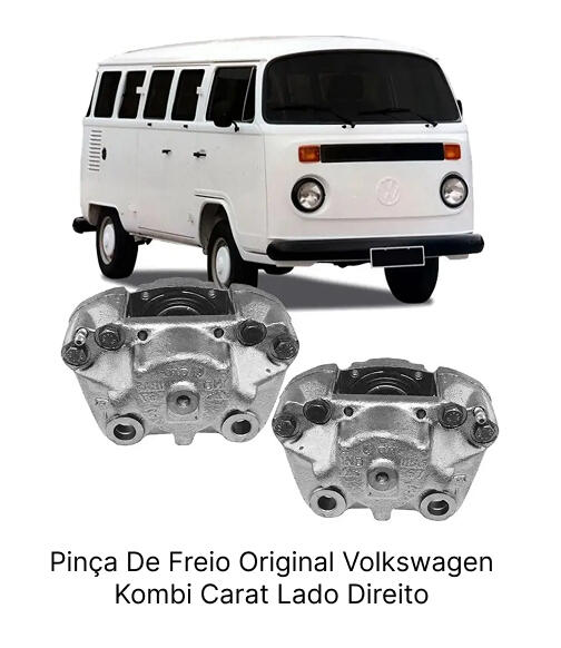 Pinça De Freio Original Volkswagen Kombi Carat